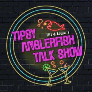 微醺鮟鱇魚的脫殼秀 Tipsy Anglerfish Talkshow