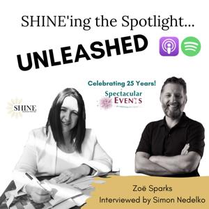 SHINE'ing the Spotlight... Unleashed