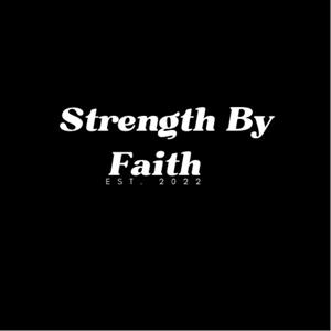 Strength By Faith