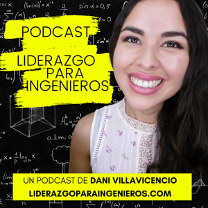 Liderazgo para Ingenieros Podcast