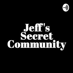 JEFF'S SECRET COMMUNITY