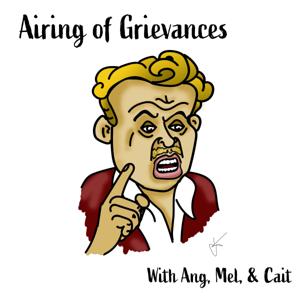 Airing of Grievances