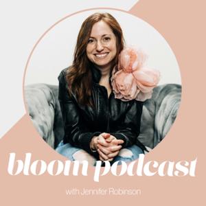 Bloom Podcast