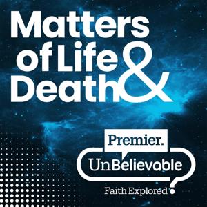 Matters of Life and Death by Premier Unbelievable?