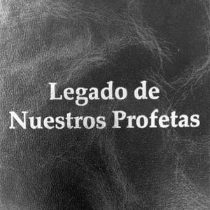 Legado De Nuestros Profetas