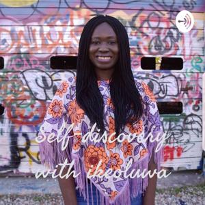 Self-discovery with ikeoluwa