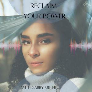 Reclaim Your Power