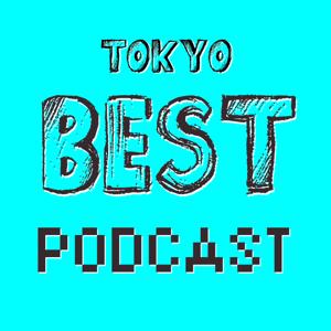 Tokyo BEST Podcast