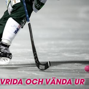 Bandypodden: Vrida och vända ur