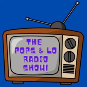 The Pops & Lo Radio Show