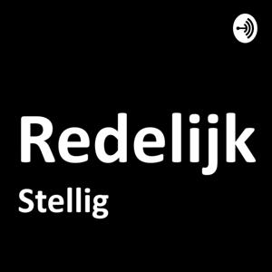 Redelijk / Stellig