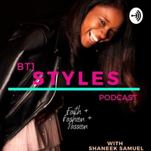 BT1Styles: Faith, Fashion & Passion