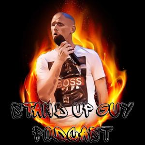 Stand Up Guy Podcast