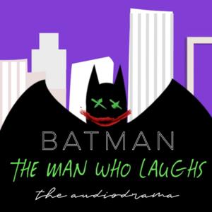 Batman: The Audio Series by Chris Buchheit