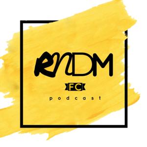 RNDM FC Podcast