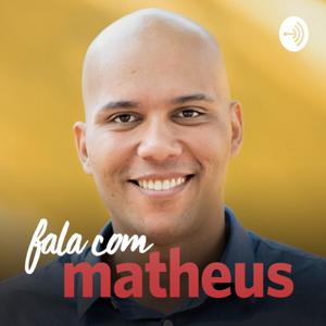 Fala com Matheus