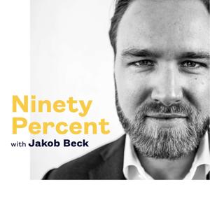 Ninety Percent with Jakob Beck