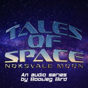 Tales of Space: Noksvale Moon