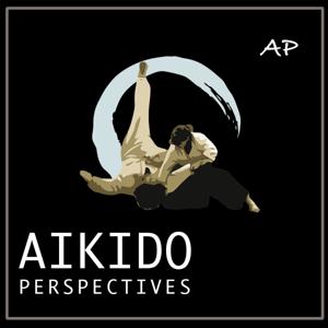 Aikido Perspectives by Framingham Aikikai, David Halprin and Ricky Berger