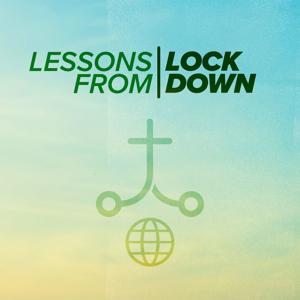 Lessons From Lockdown