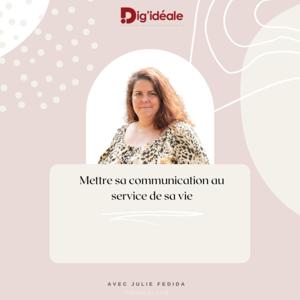 Mettre sa communication au service de sa vie