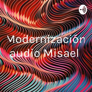 Modernización audio Misael