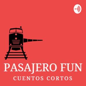 Pasajero Fun - El Podcast