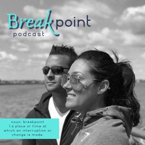 Breakpoint Podcast