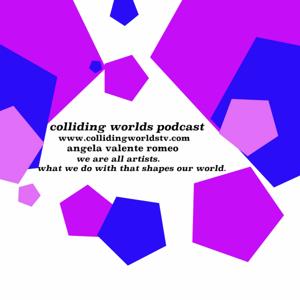 COLLIDING WORLDS PODCAST