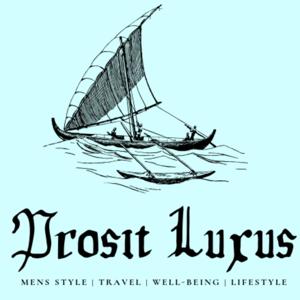 Prosit Luxus - Men's Lifestyle