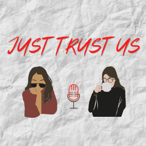 Just Trust Us