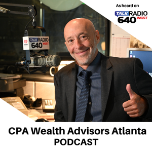 CPA Wealth Advisors Atlanta Podcast: How to Prioritize Retirement Planning, While Maximizing Social Security and Other Assets to Create Retirement Income.