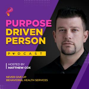 Purpose Driven Person Show