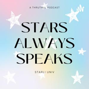 Stars Always Speak