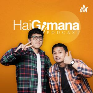 Hai Gimana Podcast