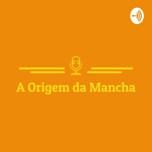 A Origem da Mancha