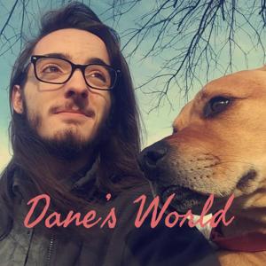 Dane's World