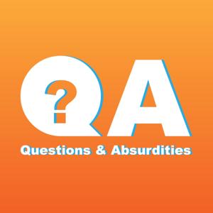 Questions and Absurdities