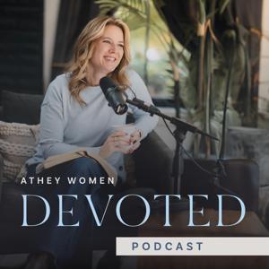 Athey Creek Devoted | Audio Podcast by Amy McReynolds