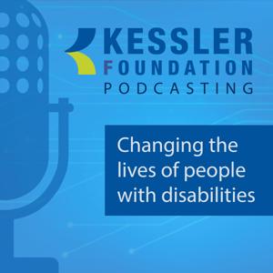Kessler Foundation Podcasts