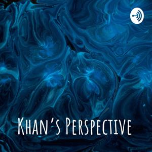 Khan's Perspective