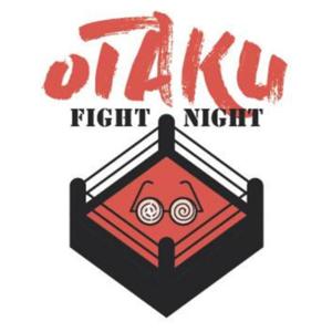 Otaku Fight Night