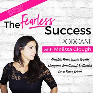 Fearless Success Podcast with Melissa Clough