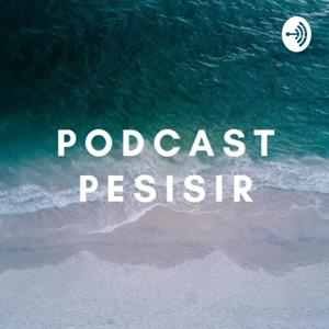 PODCAST PESISIR