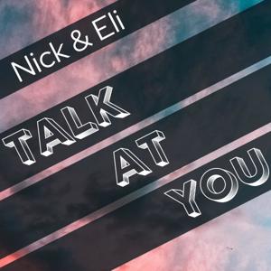 Nick & Eli Talk at You