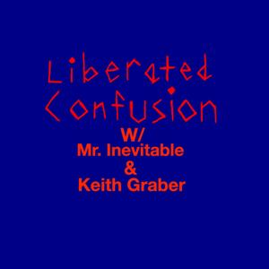 Liberated Confusion