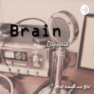 Braindeponie Podcast