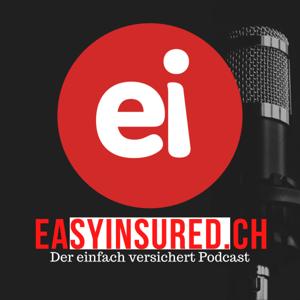 Easyinsured.ch - Der einfach versichert Podcast!