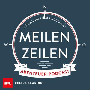 Meilen und Zeilen by Delius Klasing Verlag