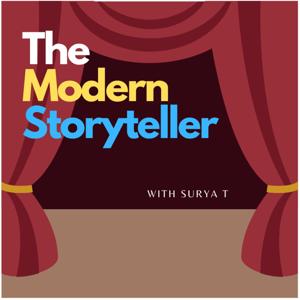 The Modern Storyteller with Surya T